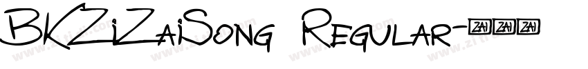BKZiZaiSong Regular字体转换